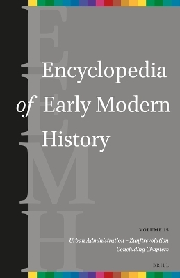 Encyclopedia of Early Modern History, volume 15 - 