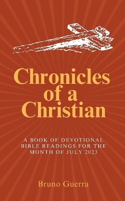 Chronicles of a Christian - Bruno Guerra