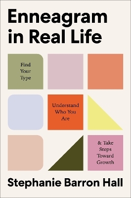 Enneagram in Real Life - Stephanie Barron Hall