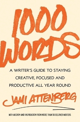1000 Words - Jami Attenberg