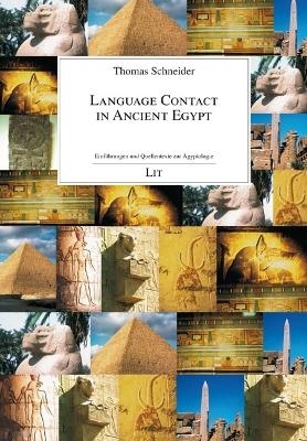 Language Contact in Ancient Egypt - Thomas Schneider