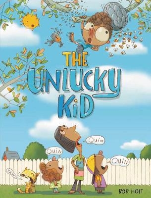 The Unlucky Kid - Bob Holt