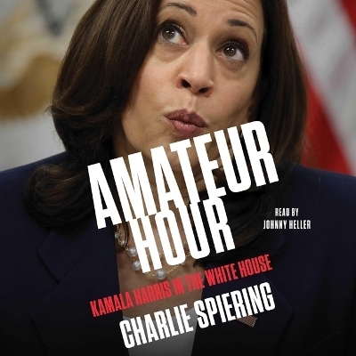 Amateur Hour - Charlie Spiering