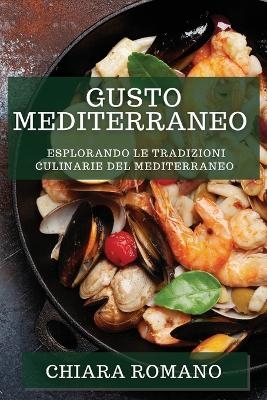 Gusto Mediterraneo - Chiara Romano