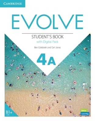 Evolve Level 4A Student's Book with Digital Pack - Ben Goldstein, Ceri Jones