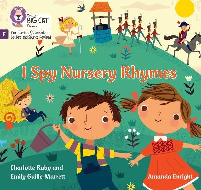 I Spy Nursery Rhymes - Emily Guille-Marrett, Charlotte Raby