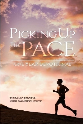 Picking Up the Pace - Kirk Kirk Vandeguchte, Tiffany Root