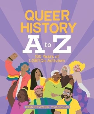 Queer History A to Z - Robin Stevenson