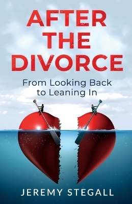 After the Divorce - Jeremy Stegall
