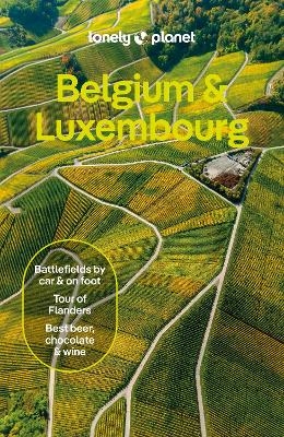 Lonely Planet Belgium & Luxembourg -  Lonely Planet, Mark Elliott, Mélissa Monaco, Sander Van Den Broecke
