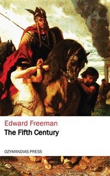 The Fifth Century - Edward Freeman