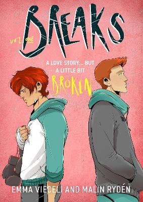 Breaks Volume 1 - Emma Vieceli, Malin Ryden