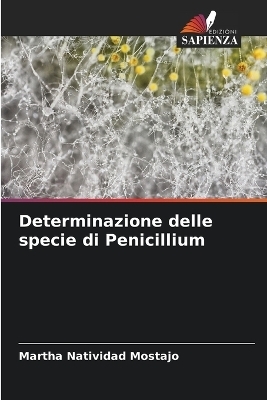 Determinazione delle specie di Penicillium - Martha Natividad Mostajo