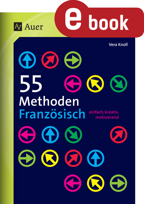 55 Methoden Französisch - Vera Knoll