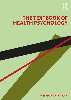 The Textbook of Health Psychology - Meena Hariharan