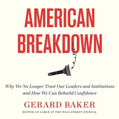 American Breakdown - Gerard Baker