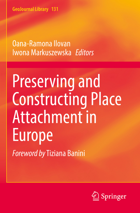 Preserving and Constructing Place Attachment in Europe - 