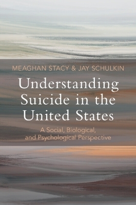 Understanding Suicide in the United States - Meaghan Stacy, Jay Schulkin