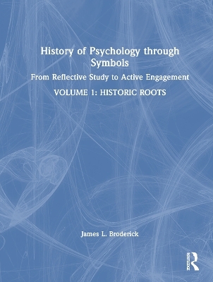 History of Psychology through Symbols - James L. Broderick