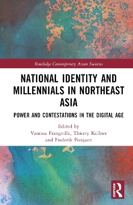 National Identity and Millennials in Northeast Asia - 