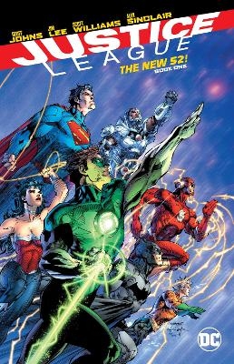 Justice League: The New 52 Book One - Geoff Johns, Jim Lee