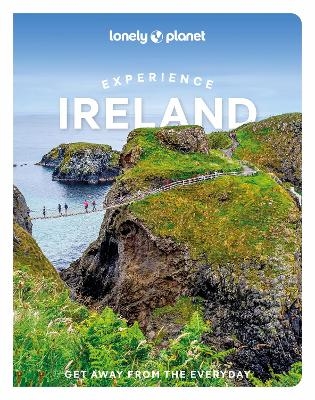 Lonely Planet Experience Ireland -  Lonely Planet, Isabel Albiston, Neil Arthurs, Brian Barry, Yvonne Gordon
