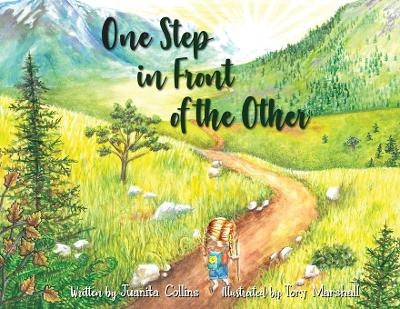 One Step in Front of the Other - Juanita Collins