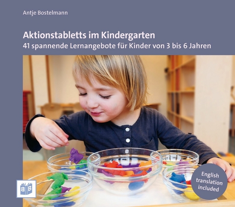 Aktionstabletts im Kindergarten - Antje Bostelmann