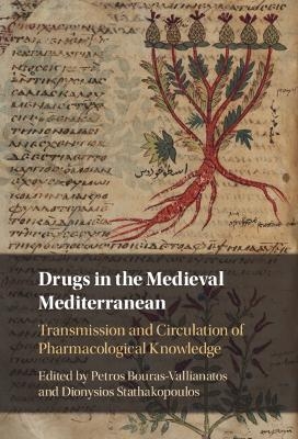 Drugs in the Medieval Mediterranean - 