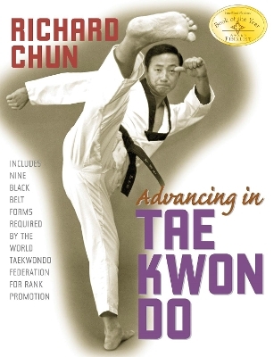 Advancing in Tae Kwon Do - Dr. Richard Chun