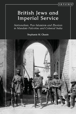 British Jews and Imperial Service - Stephanie M. Chasin