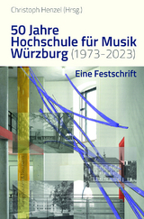 50 Jahre Hochschule für Musik Würzburg (1973–2023) - 