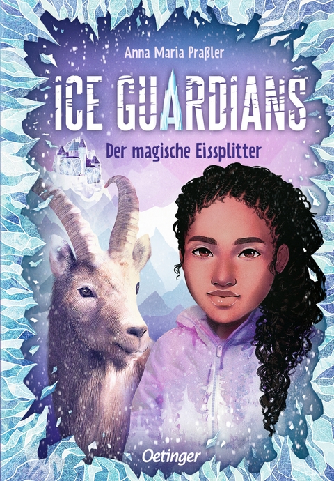 Ice Guardians 2. Der magische Eissplitter - Anna Maria Praßler