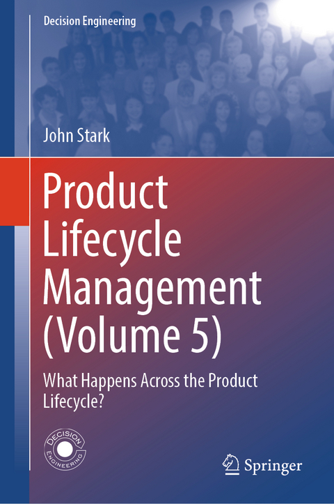 Product Lifecycle Management (Volume 5) - John Stark