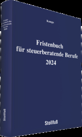 Fristenbuch für steuerberatende Berufe 2024 - Kamps, Heinz-Willi