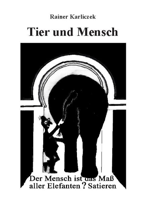 Tier und Mensch - Rainer Karliczek