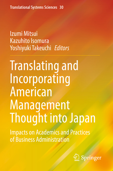 Translating and Incorporating American Management Thought into Japan - 