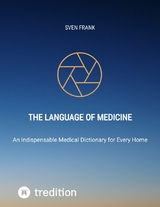 The Language of Medicine - Sven Frank