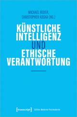 Künstliche Intelligenz und ethische Verantwortung - 