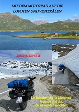 Mit dem Motorrad auf die Lofoten und Vesterålen - Joachim Schulze