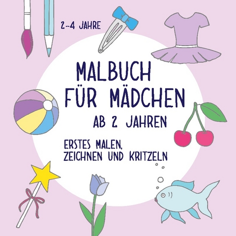 Malbuch für Mädchen ab 2 Jahren - Viktoria Isa