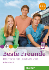 Beste Freunde B1.1 - Georgiakaki, Manuela; Schümann, Anja; Seuthe, Christiane