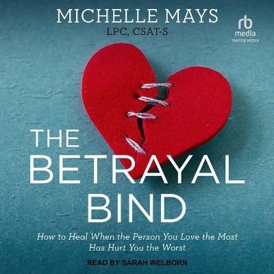 The Betrayal Bind -  Csat-S