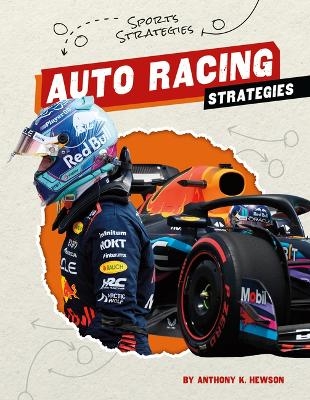 Auto Racing Strategies - Anthony K Hewson