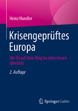 Krisengeprüftes Europa - Handler, Heinz