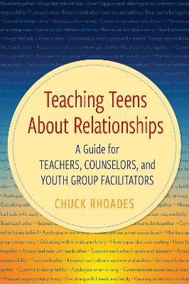 Teaching Teens About Relationships - Chuck Rhoades