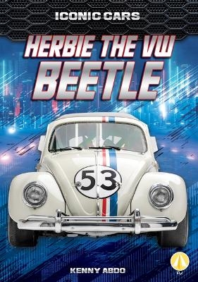 Herbie the VW Beetle - Kenny Abdo