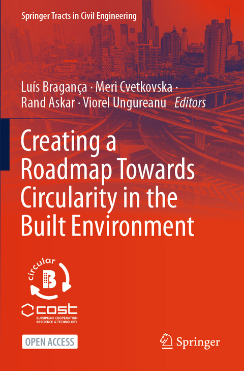 Creating a Roadmap Towards Circularity in the Built Environment - 