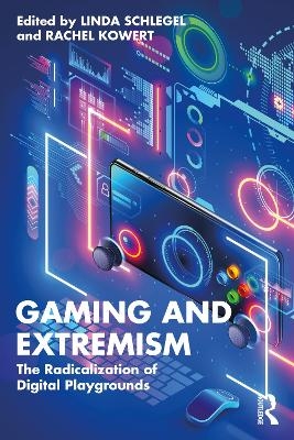 Gaming and Extremism - 
