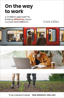 On the Way to Work - Chris Gillies